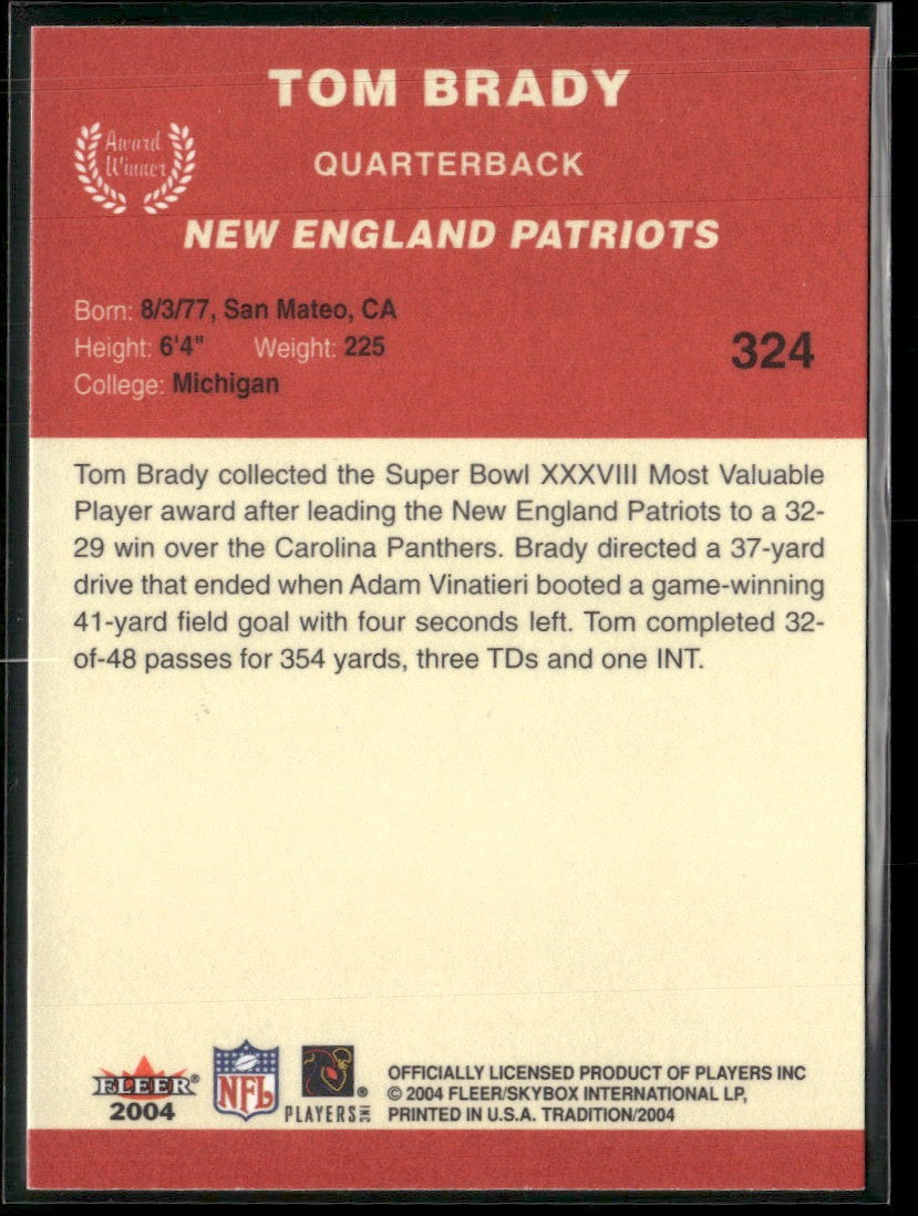 2004 Fleer Tradition Tom Brady #324