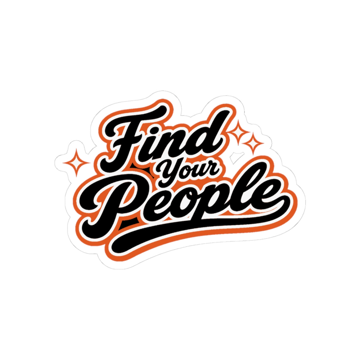 Find Your People Sticker