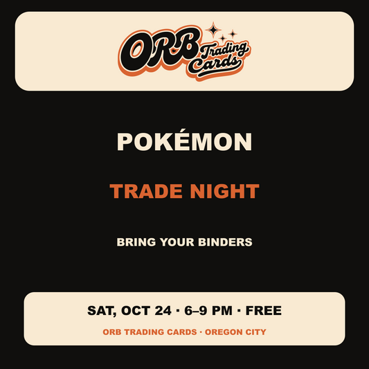 Pokémon Trade Night, October 24, 2026, 6–9 PM, free at ORB Trading Cards
