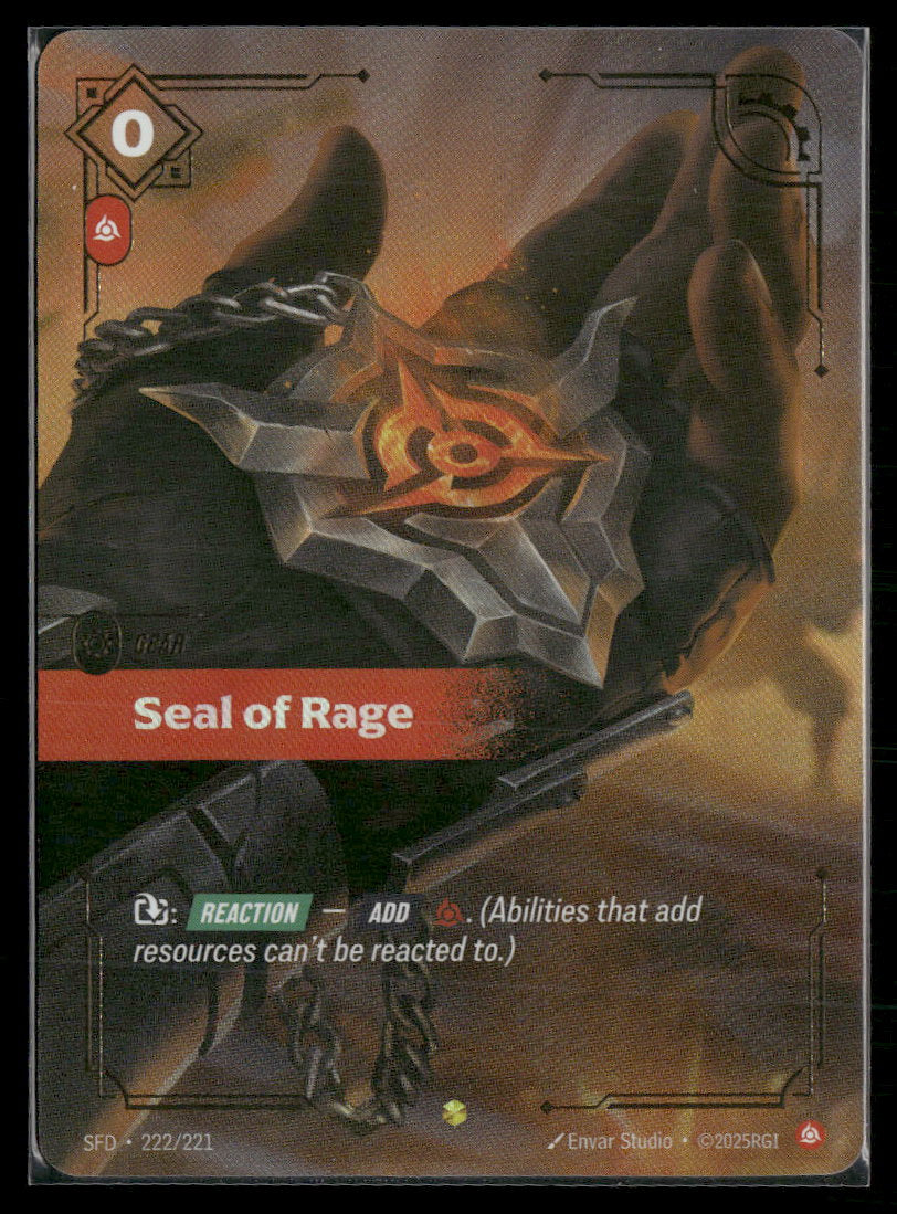 Seal of Rage #222/221 Legendary - Riftbound Spiritforged