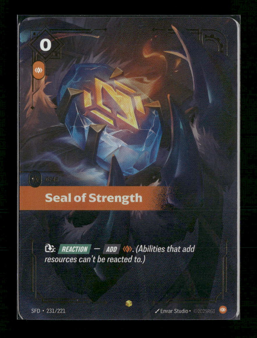 Seal of Strength (Overnumbered) #231/221 Foil Showcase - Riftbound Spiritforged