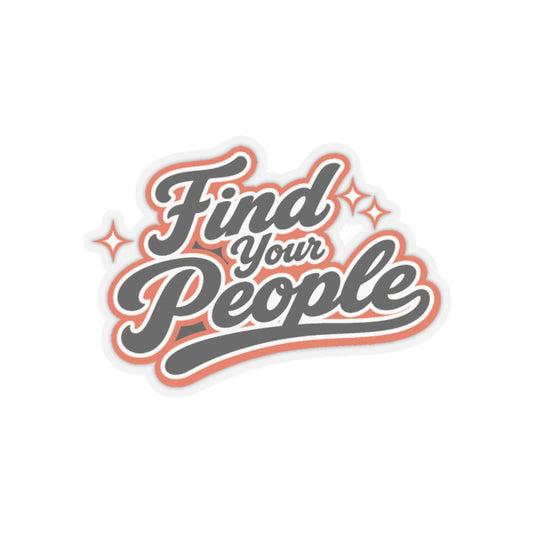Find Your People Sticker