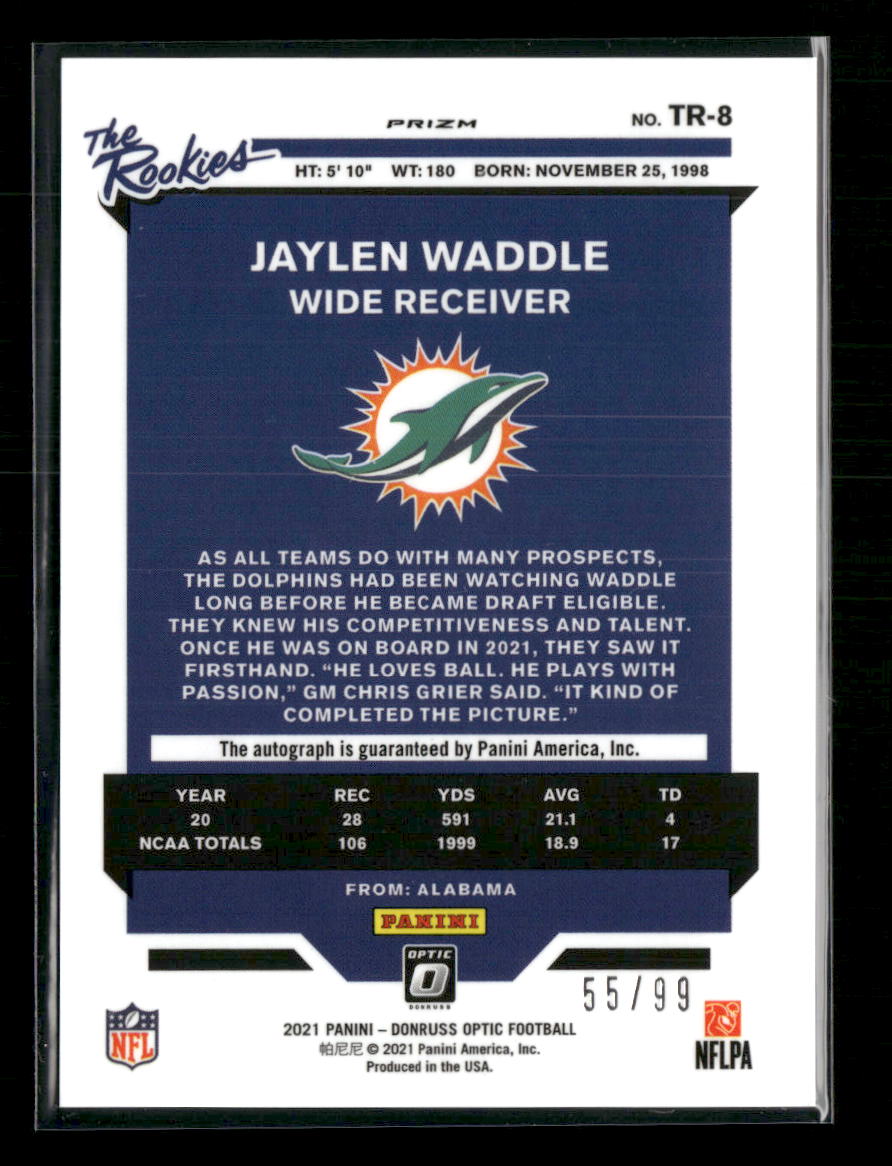 2021 Donruss Optic The Rookies Autographs Jaylen Waddle #/99 Auto #TR-8