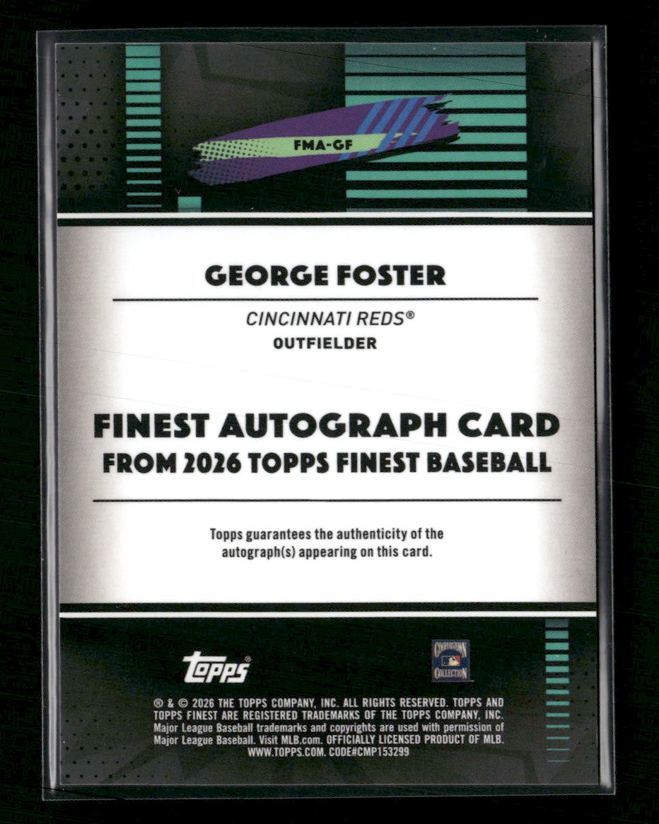 2026 Topps Finest George Foster Auto #FMA-GF