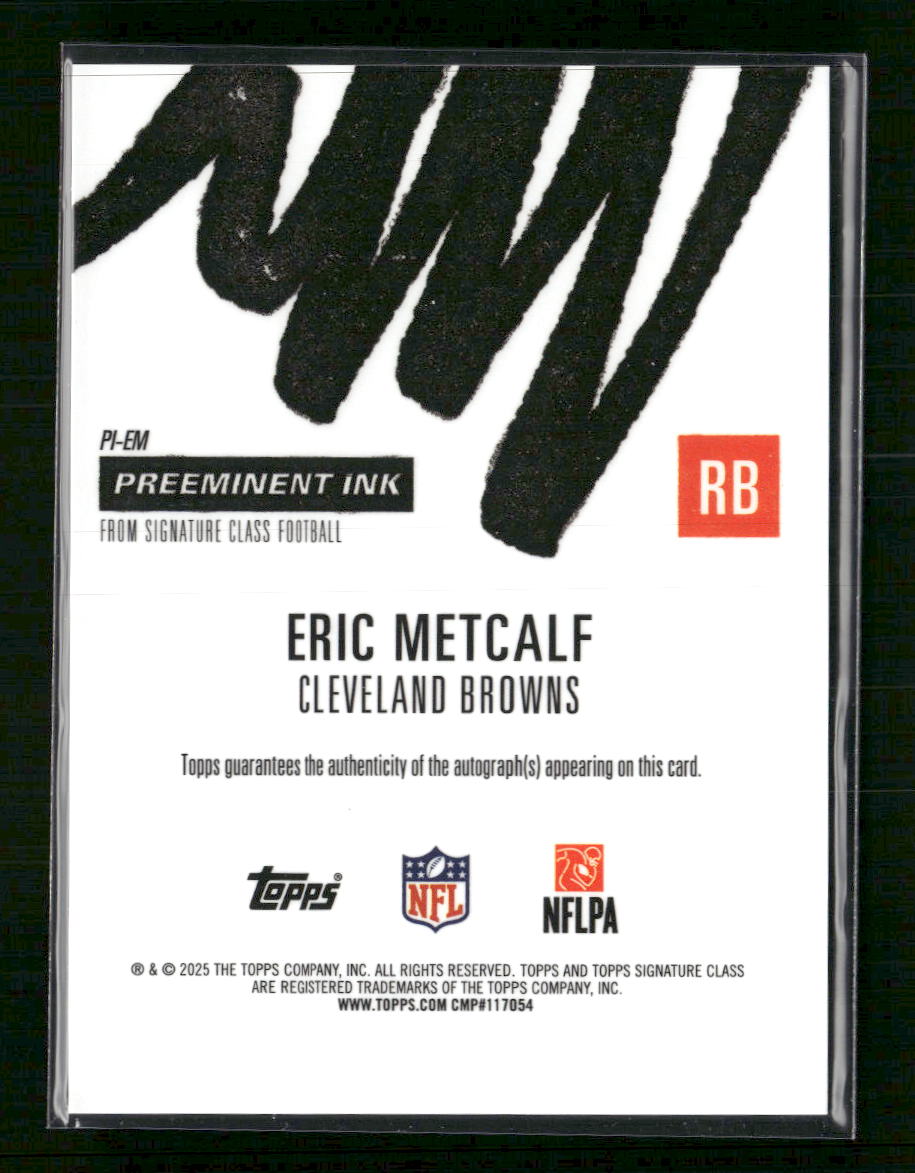 2025 Topps Signature Class Preeminent Ink Eric Metcalf Auto #PI-EM