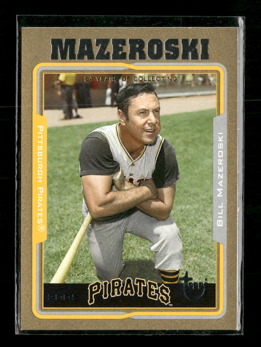 2005 Topps Retired Signature Edition Gold Bill Mazeroski #/500 #48