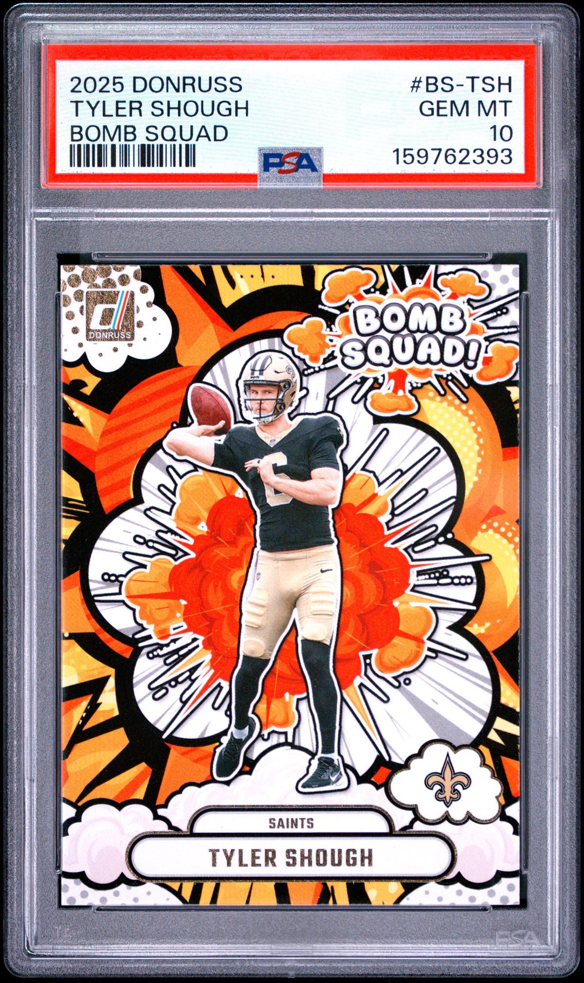 2025 Panini Donruss Bomb Squad Tyler Shough 10 PSA #BS-TSH