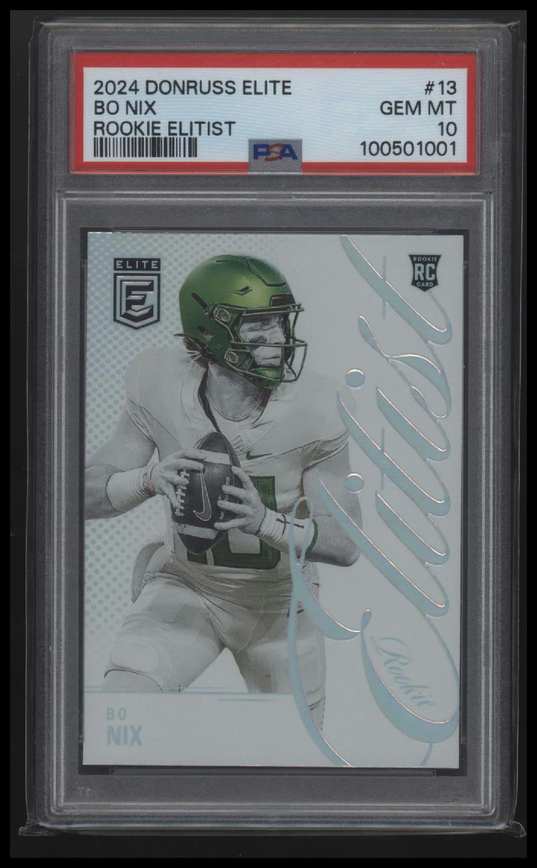 2024 Panini Donruss Elite Rookie Elitist Bo Nix 10 PSA #13
