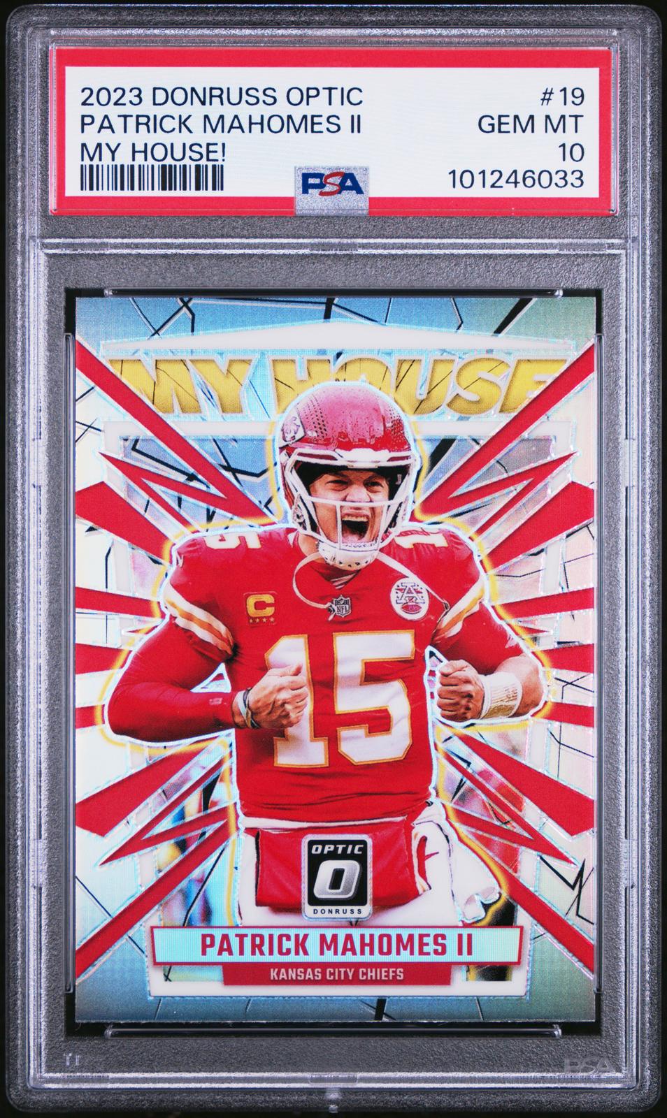 2023 Panini Donruss Optic My House! Patrick Mahomes II 10 PSA #19
