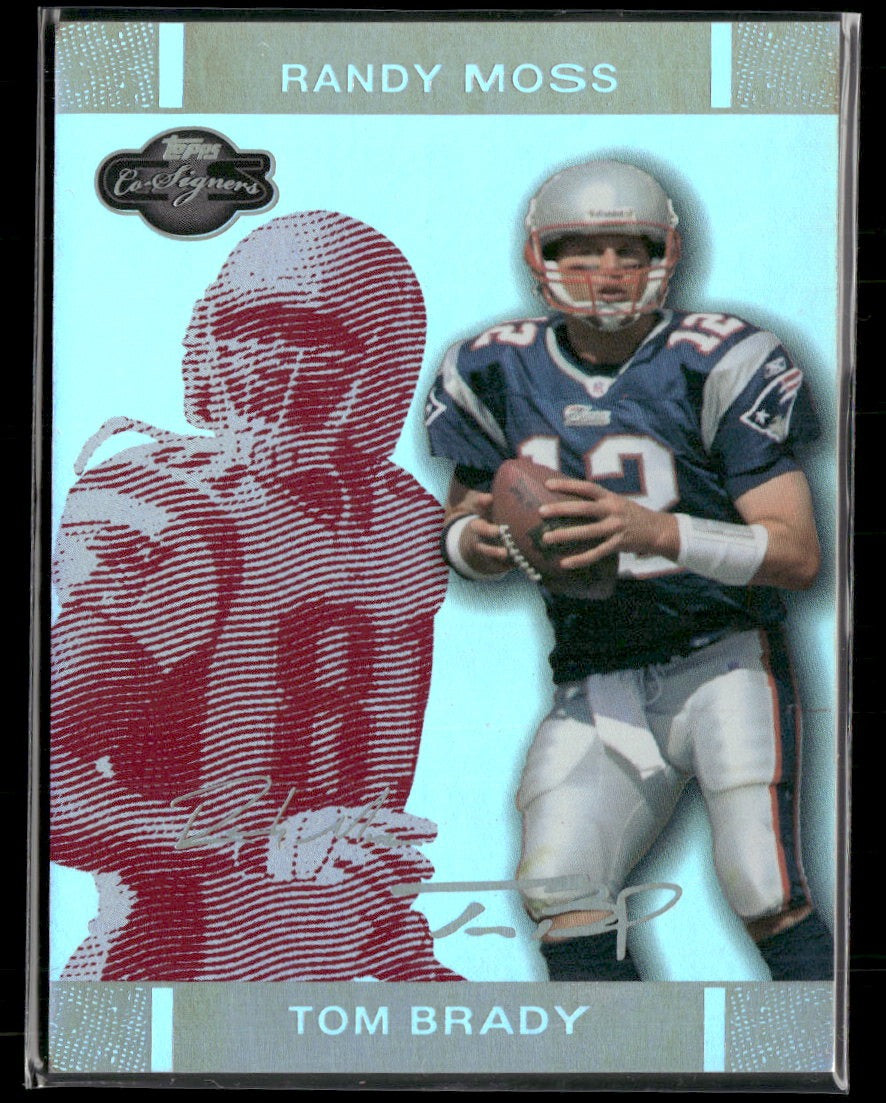 2007 Topps Co-Signers Silver Red #/150 Tom Brady/Randy Moss #4