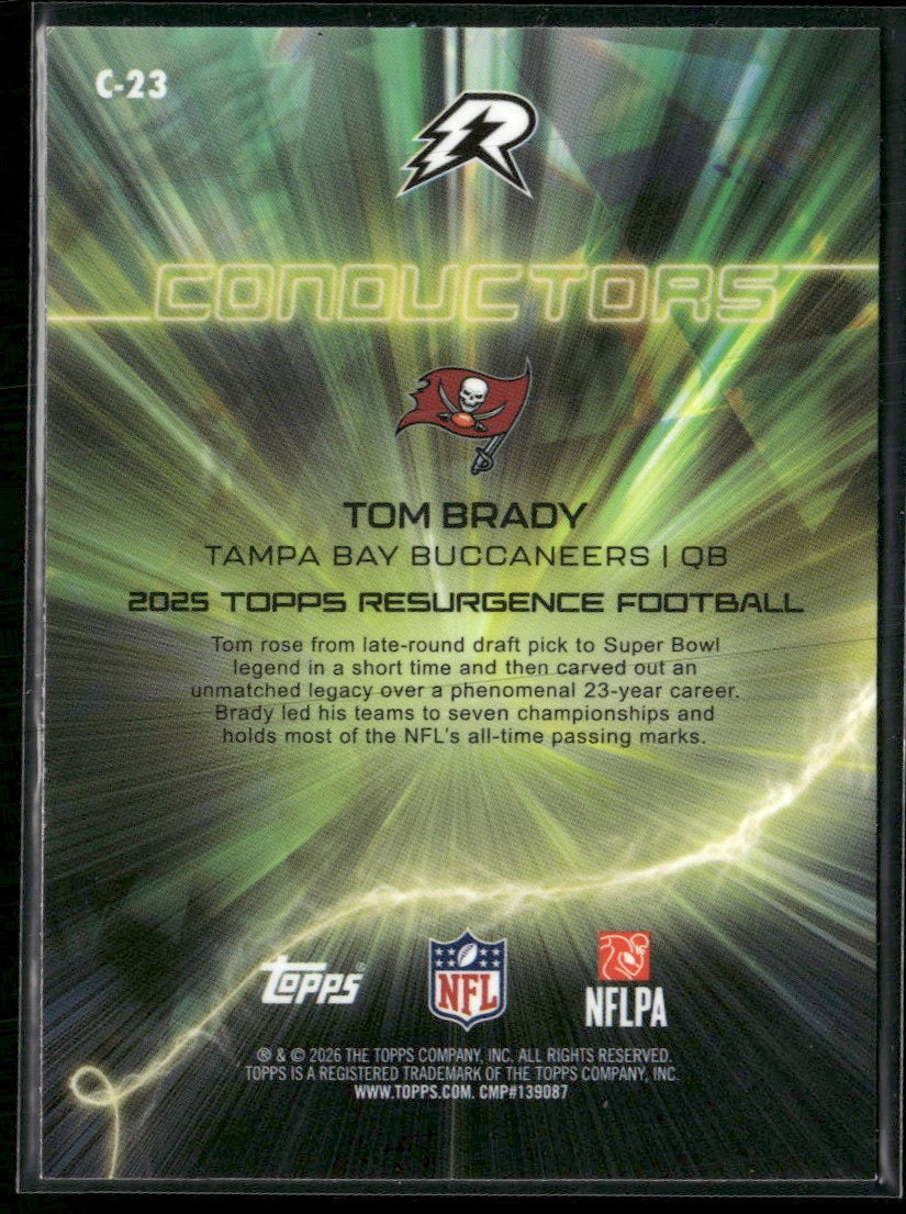 2025 Topps Resurgence Conductors Green Surge Refractor Tom Brady #/175 #C-23