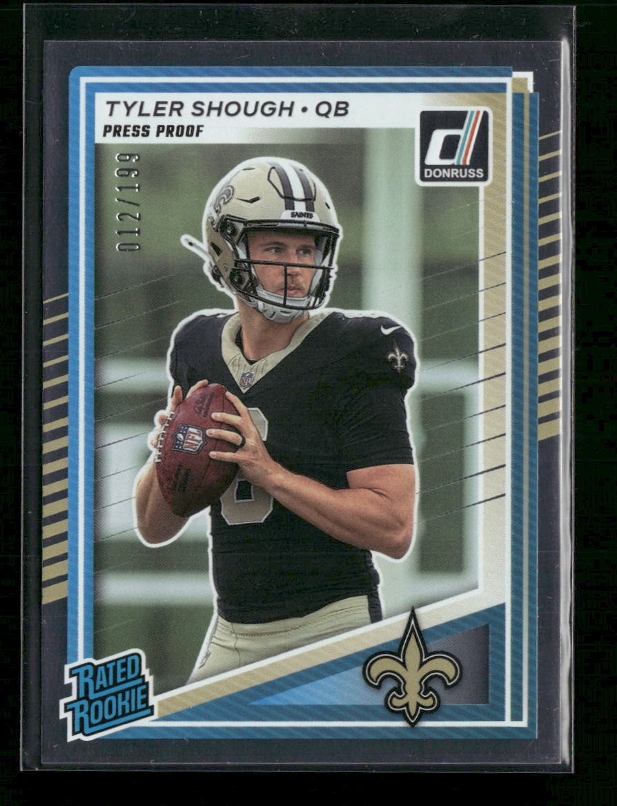 2025 Donruss Press Proofs Silver Tyler Shough RC #/199 #304