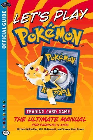 Let's Play Pokemon: The Ultimate Manual for Parents & Kids : Trading Card Game - Softcover
