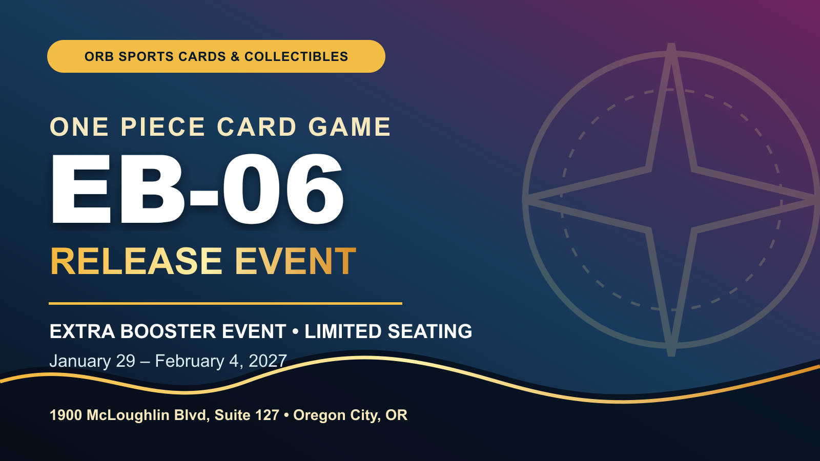 ONE PIECE EB-06 Release Event at ORB Sports Cards & Collectibles on January 29, 2027